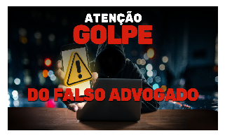 Golpe do Falso Advogado